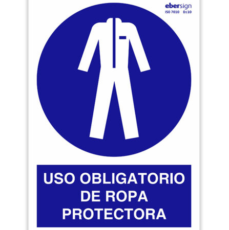 Señal uso obligatorio de ropa protectora